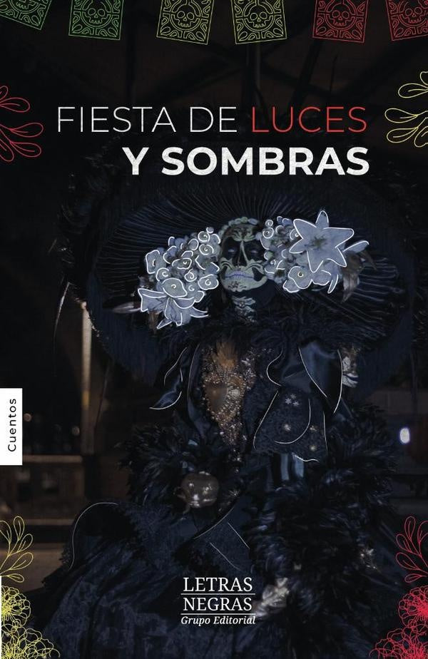 Fiesta de luces y sombras | Álvarez, Del Ángel y otros