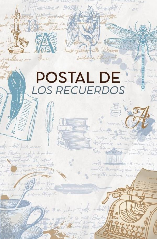Postal de los recuerdos | ARREOLA, PIMENTEL MARQUINA y otros