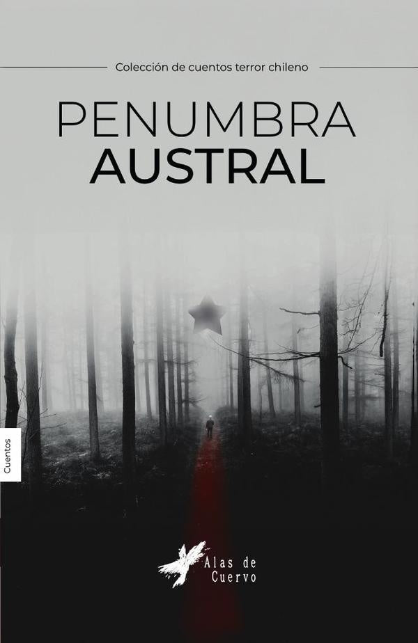 Penumbra austral | PARRA GONZÁLEZ, ERLIJ y otros