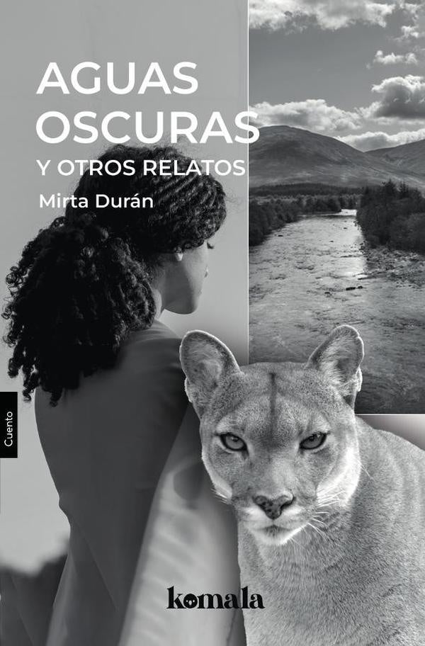Aguas oscuras y otros relatos | Mirta Durán