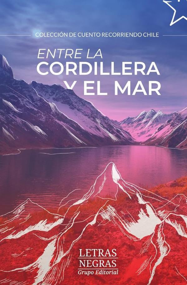 Entre la cordillera y el mar | DÍAZ GONZÁLEZ, González Troncoso y otros
