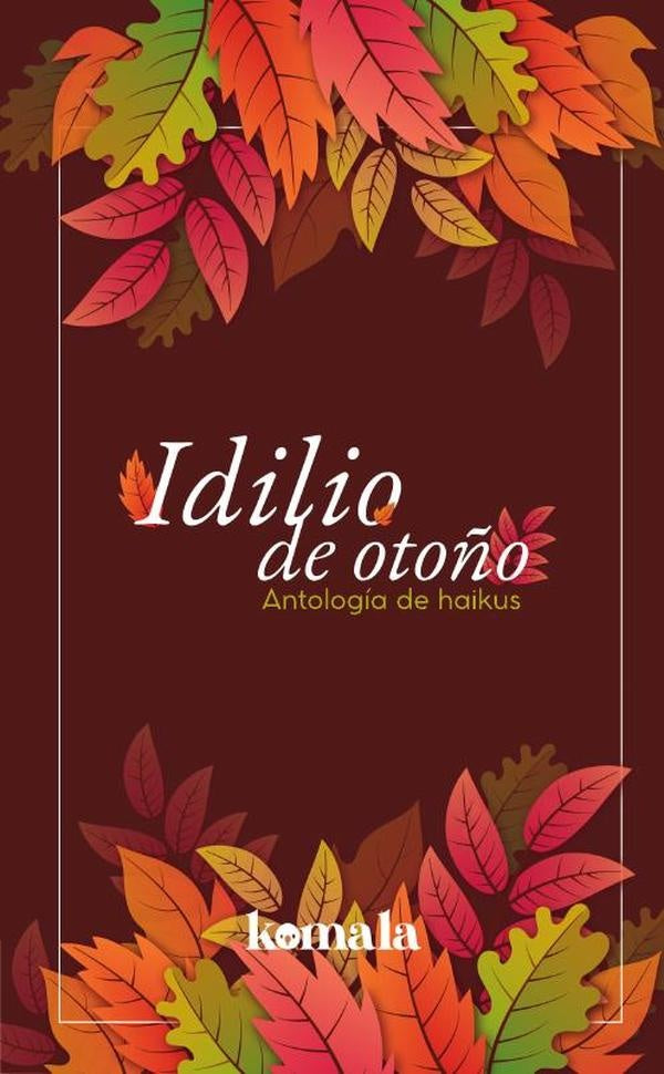 Idilio de otoño | Llanos, Betancourt Covarrubias y otros