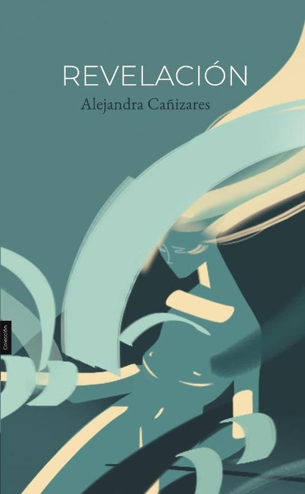 Revelación | Alejandra Cañizares