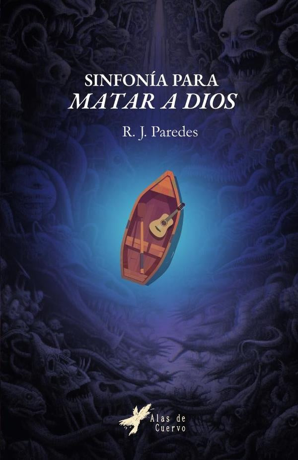 Sinfonía para matar a Dios | R. J. Paredes