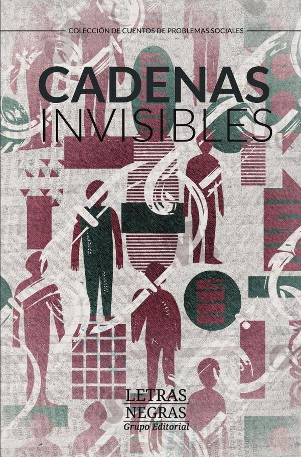 Cadenas invisibles | RAMÍREZ, DÍAZ GUTIÉRREZ y otros