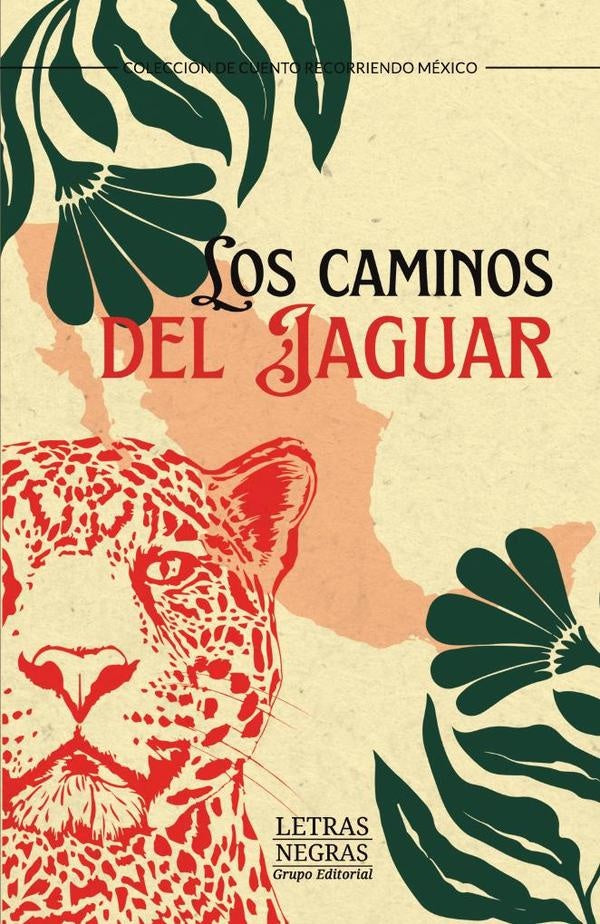 Los caminos del jaguar | ORTA BECERRA, CERRILLO y otros