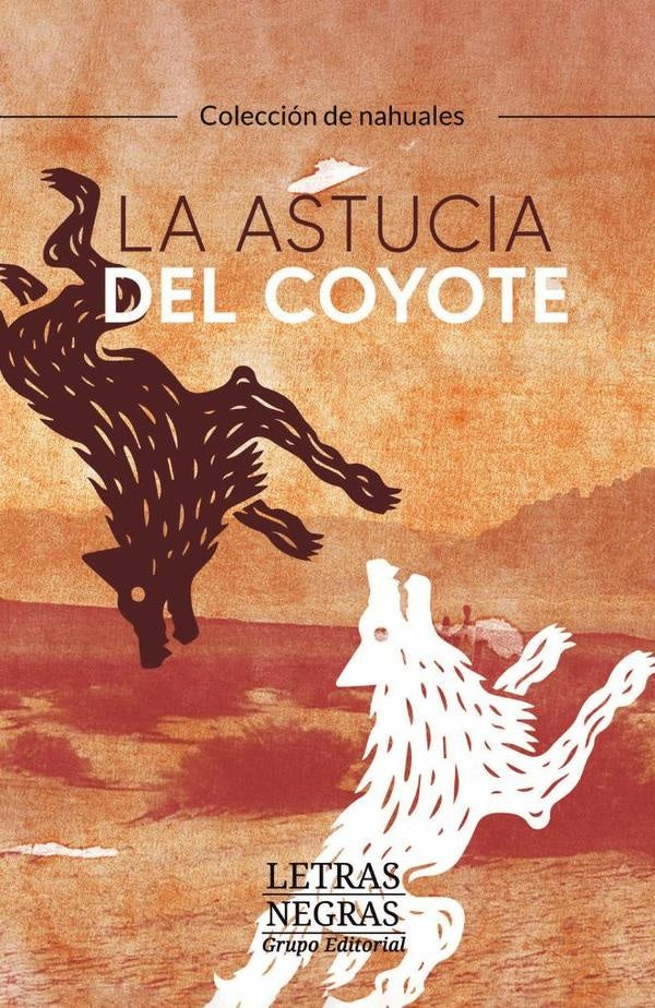 La astucia del coyote | ELÍAS BARÓN CONTRERAS