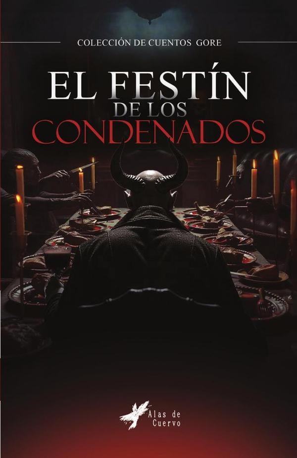 El festín de los condenados | Grupo Editorial  Letras Negras S.A.S.