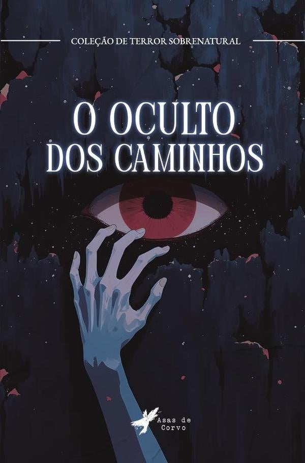 O oculto dos caminhos | Grupo Editorial  Letras Negras S.A.S.