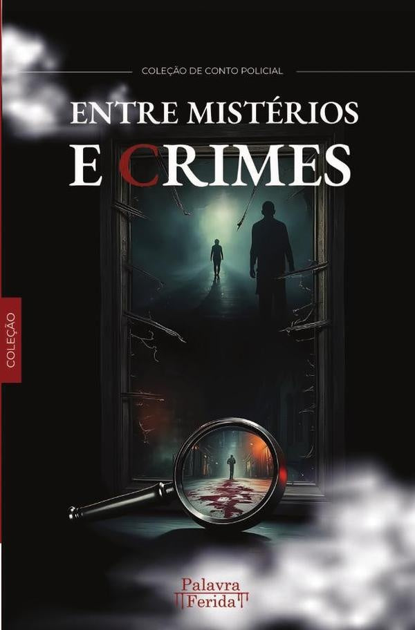 Entre mistérios e crimes | GRUPO EDITORIAL  LETRAS NEGRAS S.A.S