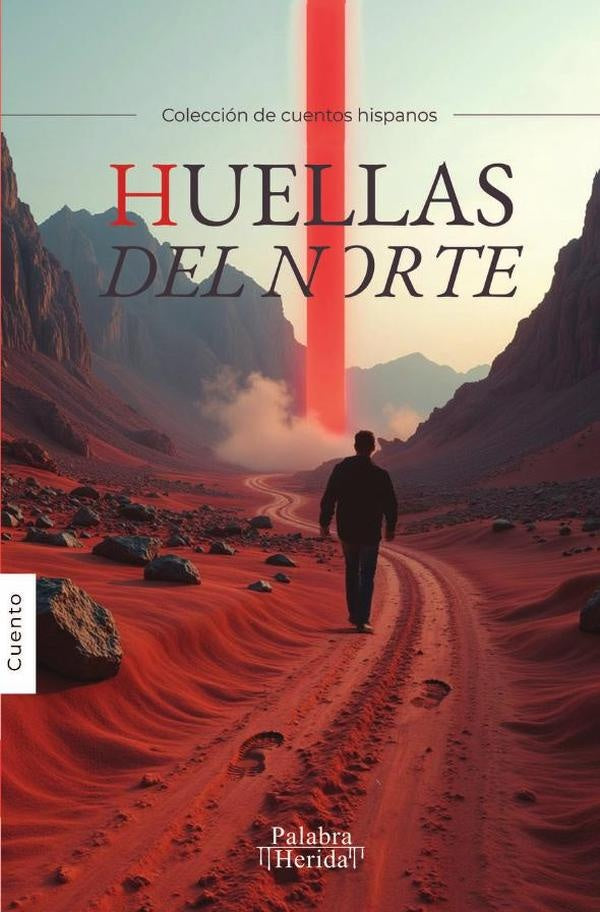 Huellas del norte | GRUPO EDITORIAL  LETRAS NEGRAS S.A.S