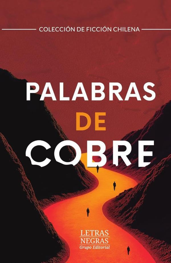 Palabras de cobre | GRUPO EDITORIAL  LETRAS NEGRAS S.A.S
