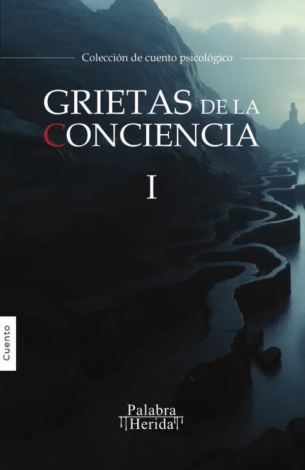 Grietas de la conciencia I | GRUPO EDITORIAL  LETRAS NEGRAS S.A.S