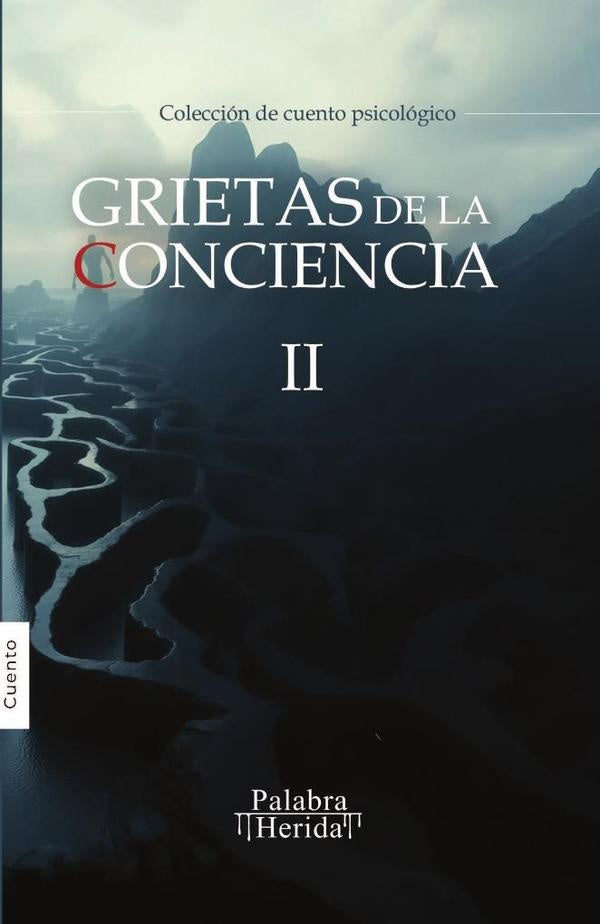 Grietas de la conciencia II | GRUPO EDITORIAL  LETRAS NEGRAS S.A.S