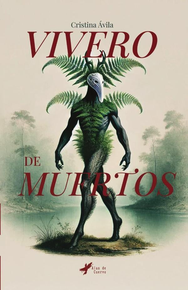 Vivero de muertos | Cristina  Ávila