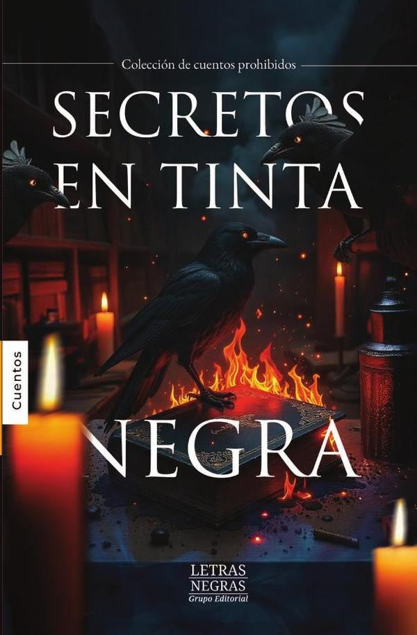 Secretos en tinta negra | GRUPO EDITORIAL  LETRAS NEGRAS S.A.S