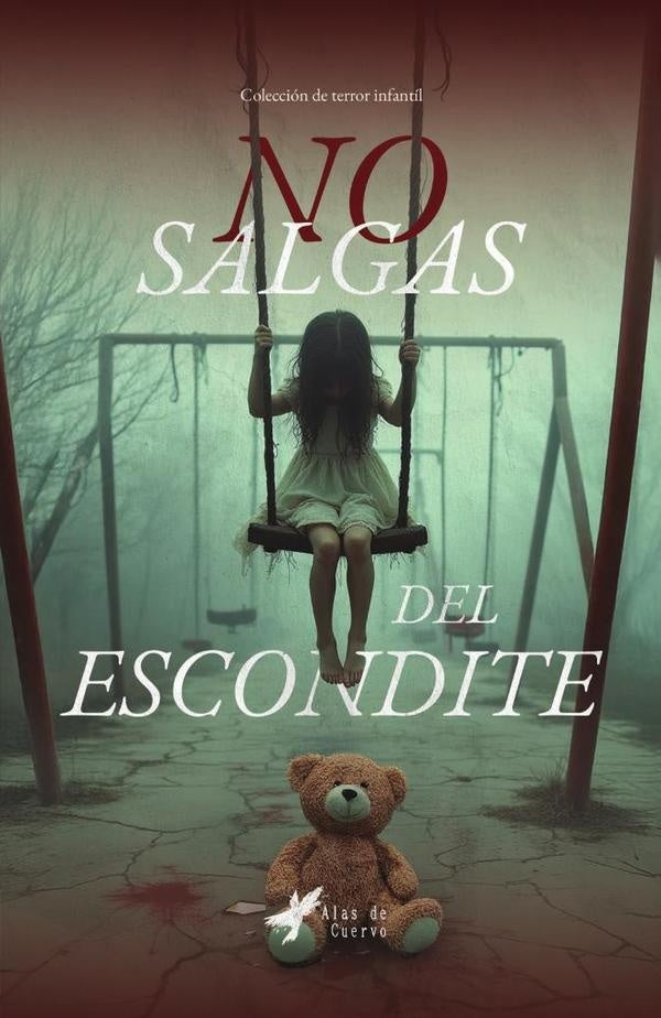 No salgas del escondite | GRUPO EDITORIAL  LETRAS NEGRAS S.A.S