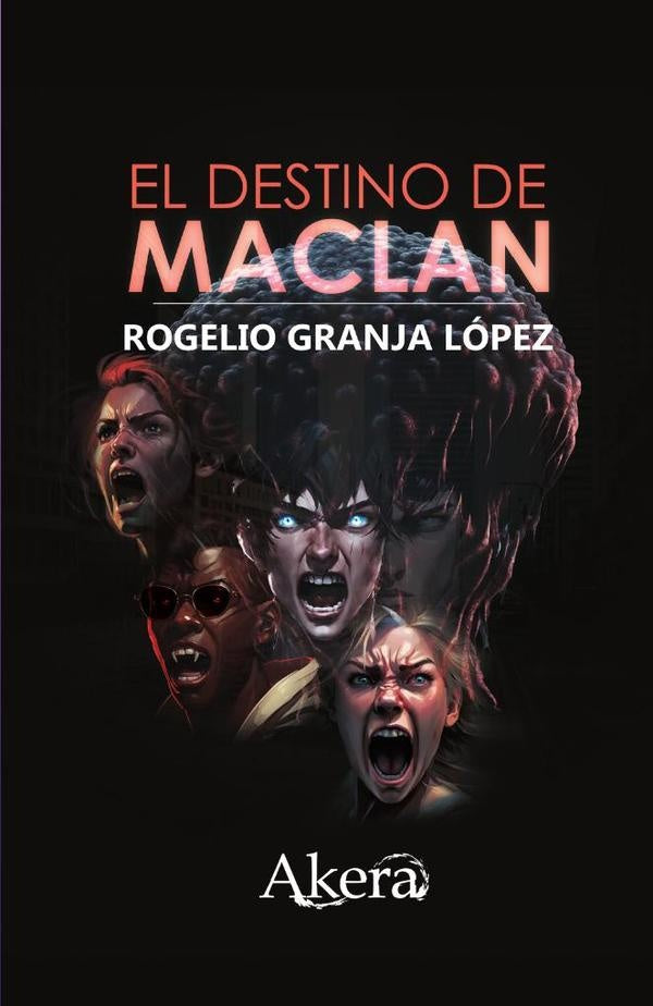 El destino de Maclán | Rogelio  Granja López