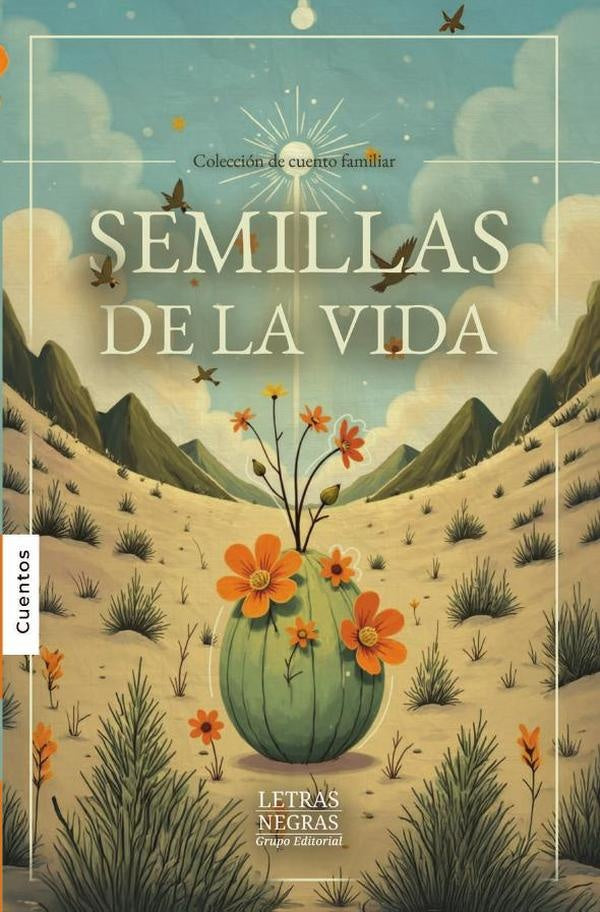 Semillas de la vida | GRUPO EDITORIAL  LETRAS NEGRAS S.A.S