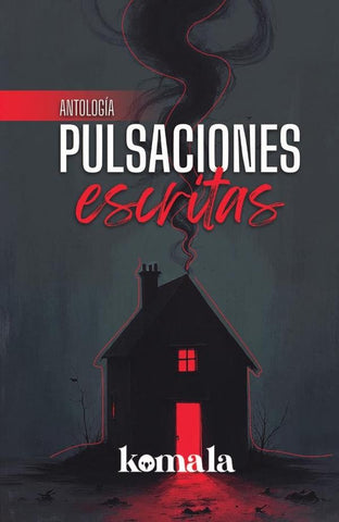 Pulsaciones escritas | GRUPO EDITORIAL  LETRAS NEGRAS S.A.S