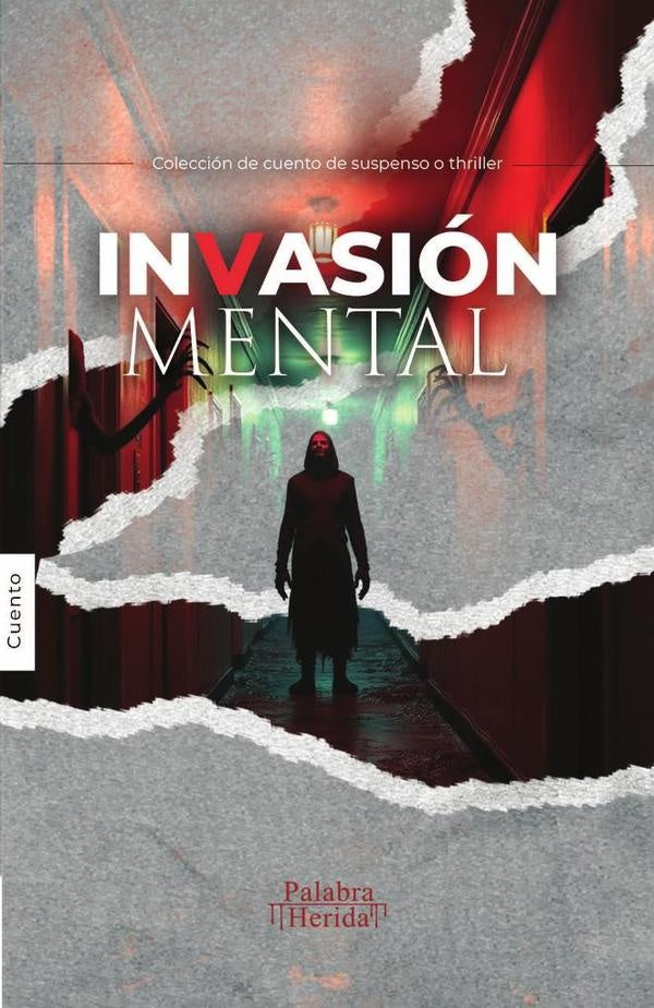 Invasión mental | GRUPO EDITORIAL  LETRAS NEGRAS S.A.S