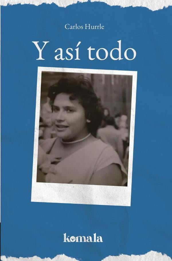 Y así todo | Carlos Hurrle