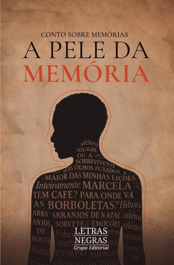 A pele da memória | GRUPO EDITORIAL  LETRAS NEGRAS S.A.S
