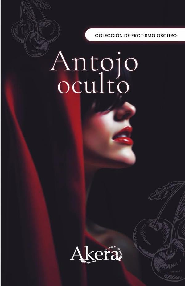 Antojo oculto | GRUPO EDITORIAL  LETRAS NEGRAS S.A.S