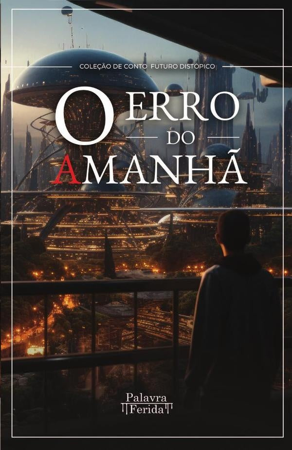 O erro do amanhã | GRUPO EDITORIAL  LETRAS NEGRAS S.A.S