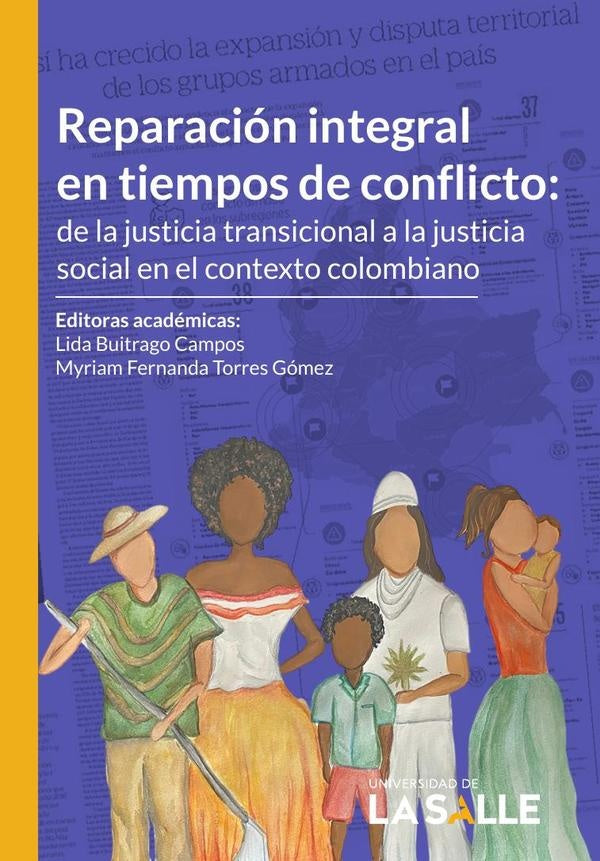 Reparación integral en tiempos de conflicto | Lida Buitrago Campos