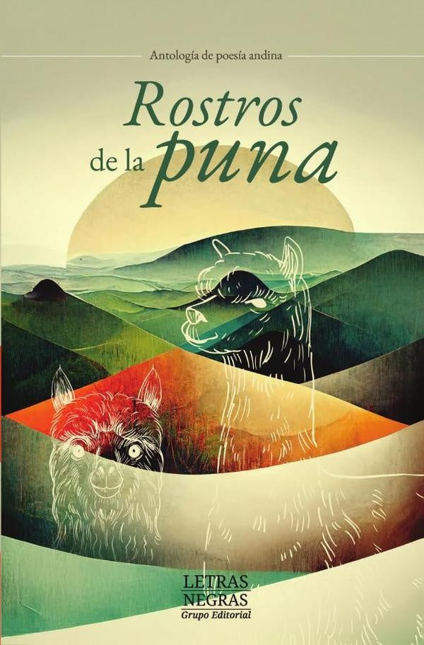 Rostros de la puna | GRUPO EDITORIAL  LETRAS NEGRAS S.A.S