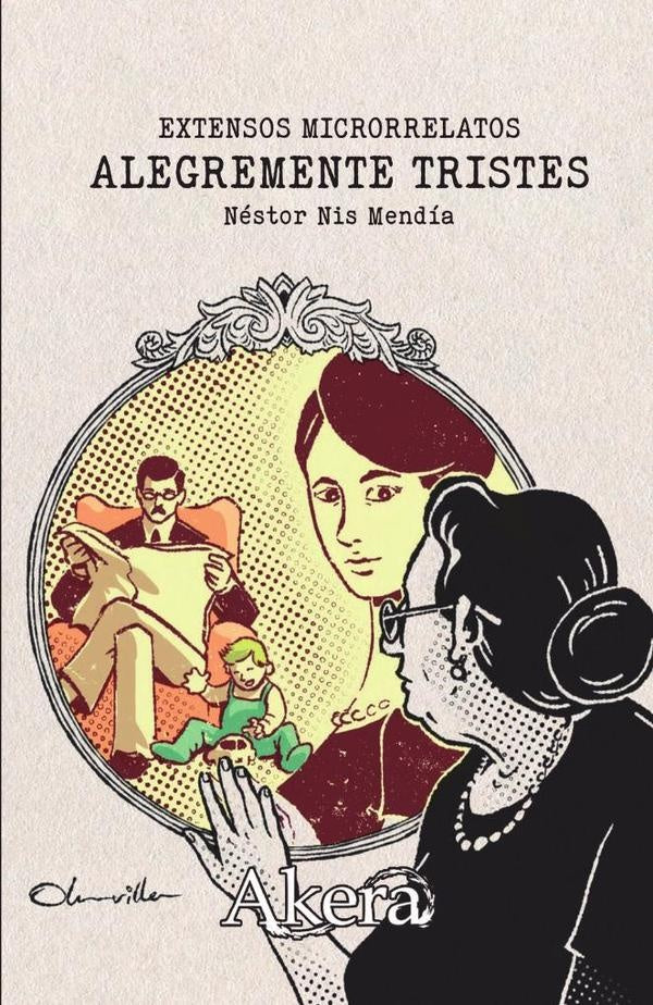 Extensos microrrelatos alegremente tristes | Nestor Martin Nis Mendía