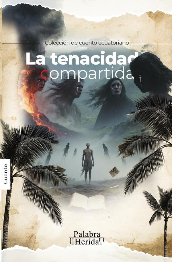 La tenacidad compartida | GRUPO EDITORIAL  LETRAS NEGRAS S.A.S