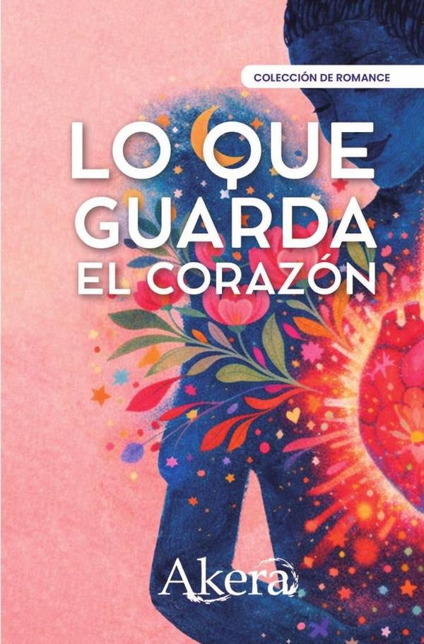 Lo que guarda el corazón | GRUPO EDITORIAL  LETRAS NEGRAS S.A.S