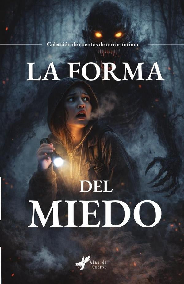 La forma del miedo | GRUPO EDITORIAL  LETRAS NEGRAS S.A.S