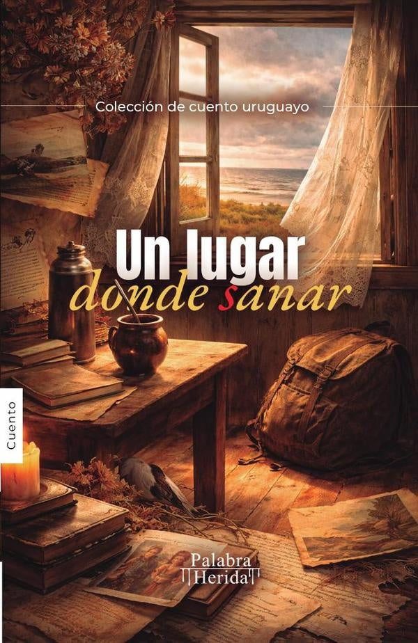 Un lugar donde sanar | GRUPO EDITORIAL  LETRAS NEGRAS S.A.S