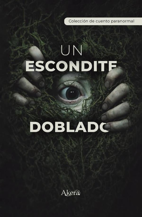 Un escondite doblado | GRUPO EDITORIAL  LETRAS NEGRAS S.A.S