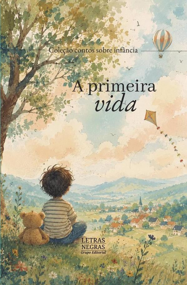 A primeira vida | GRUPO EDITORIAL  LETRAS NEGRAS S.A.S