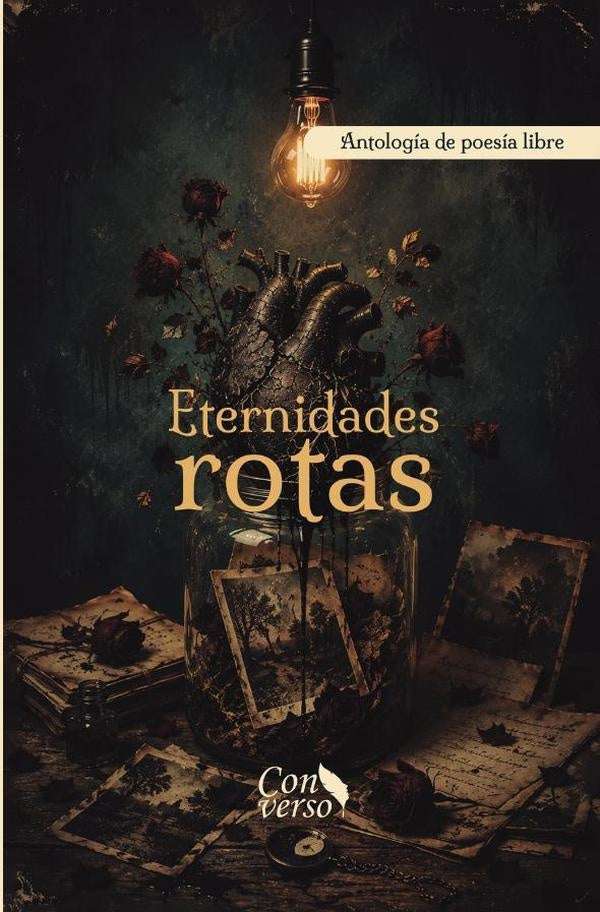 Eternidades rotas | GRUPO EDITORIAL  LETRAS NEGRAS S.A.S