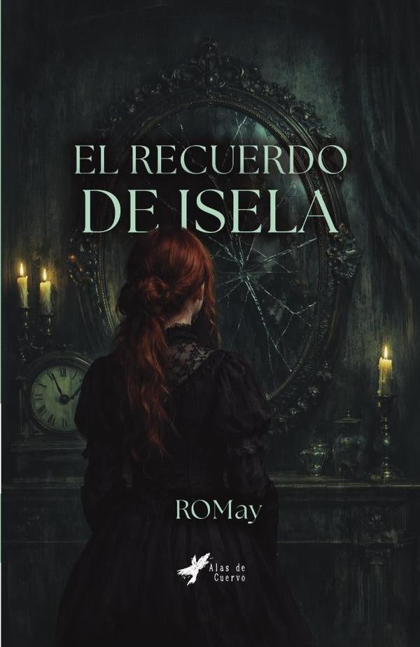 El recuerdo de Isela |  Mayra Ramírez Ortiz, (ROMay)