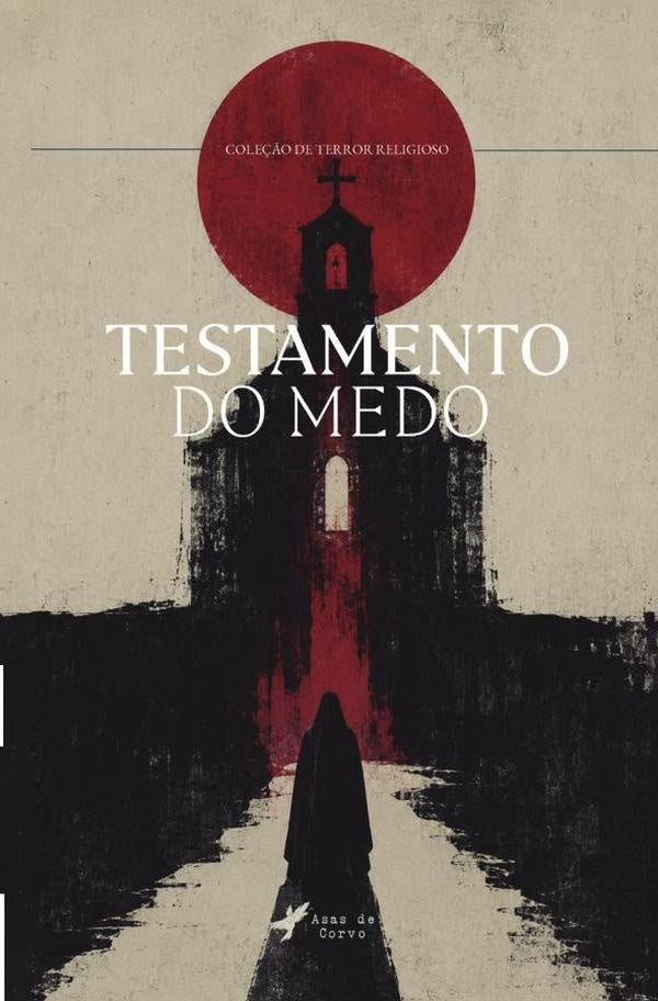 Testamento do medo | GRUPO EDITORIAL  LETRAS NEGRAS S.A.S