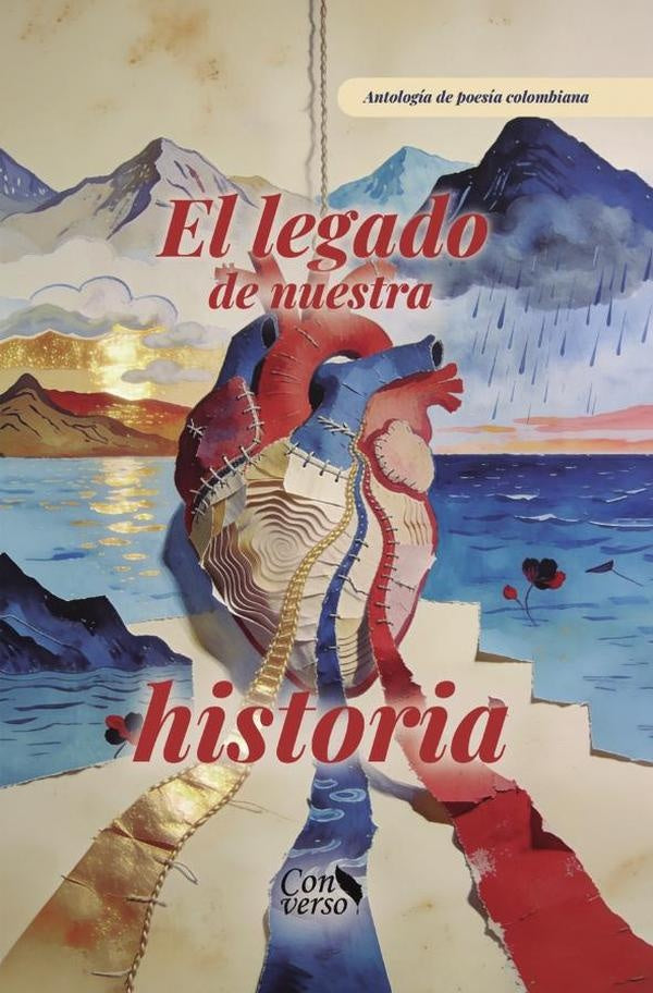 El legado de nuestra historia | GRUPO EDITORIAL  LETRAS NEGRAS S.A.S