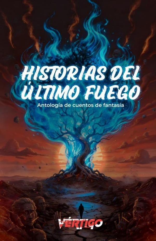 Historias del último fuego | Villalobos, Lydia y otros