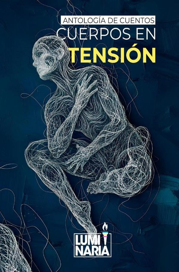 Cuerpos en tensión | Schiavone Cánepa, de la Fuente y otros