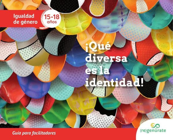 ¡Qué diversa es la identidad! Guía para facilitadores | Autores Varios, Autores Varios y otros