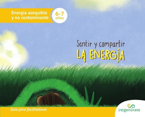Sentir y compartir la energía. Guía para facilitadores | Autores Varios, Autores Varios y otros