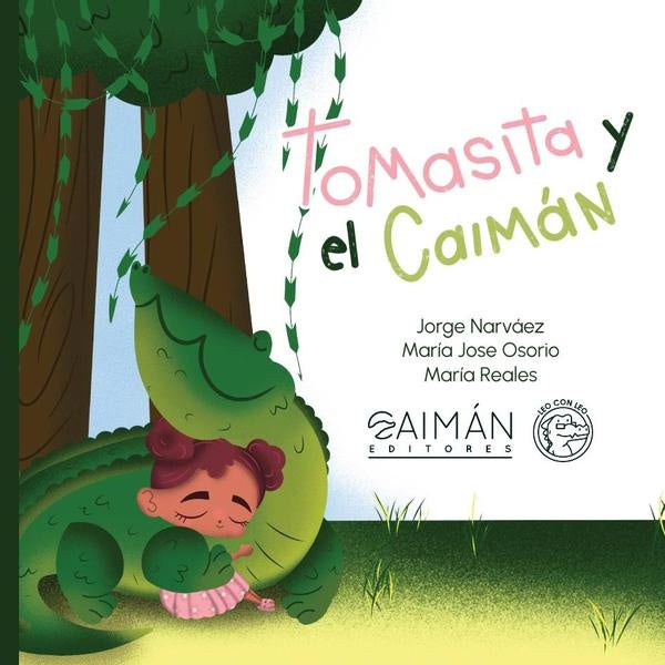 Tomasita y el Caimán | Reales, Narváez y otros