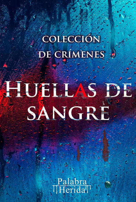 Colección de crímenes HUELLAS DE SANGRE | Jecklin, Henao Arias y otros