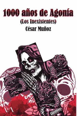 1000 años de agonía | Cesar Muñoz