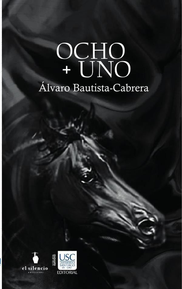Ocho más uno | Álvaro Baustista Cabrera